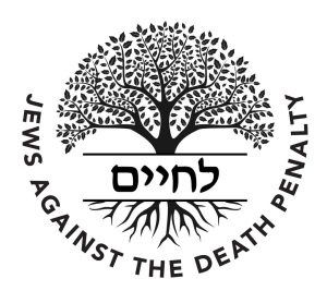 L’chaim! Jews Against the Death Penalty